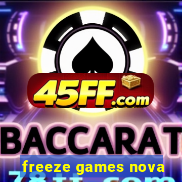 freeze games nova
